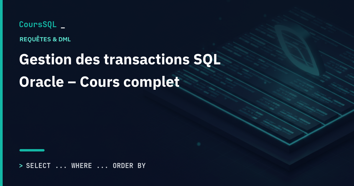 Controlling Transactions Oracle Sql Gestion des transactions SQL Oracle – Cours complet